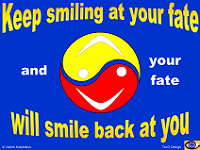 Happiness Shop: Keep Smiling at Your Fate and your Fate Will Smile Back at You